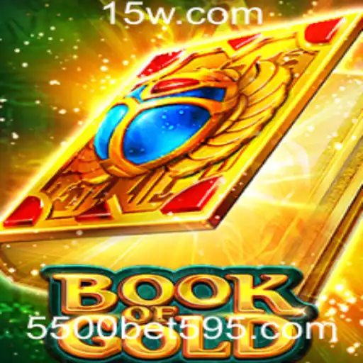 Book of Gold: Descubra o Fascinante Mundo do Jogo 5500bet